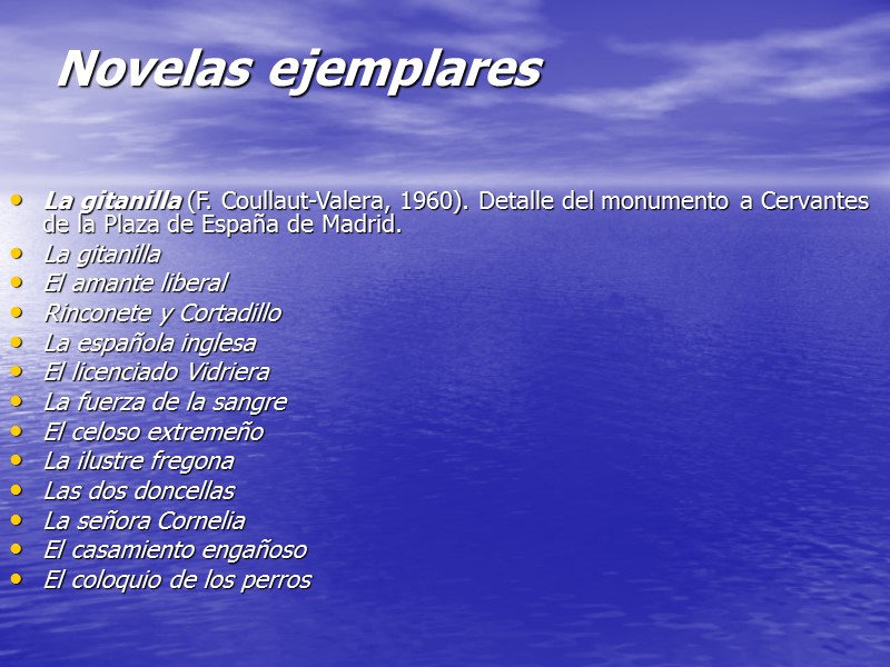 Novelas ejemplares  La gitanilla (F. Coullaut-Valera, 1960). Detalle del monumento a Cervantes de